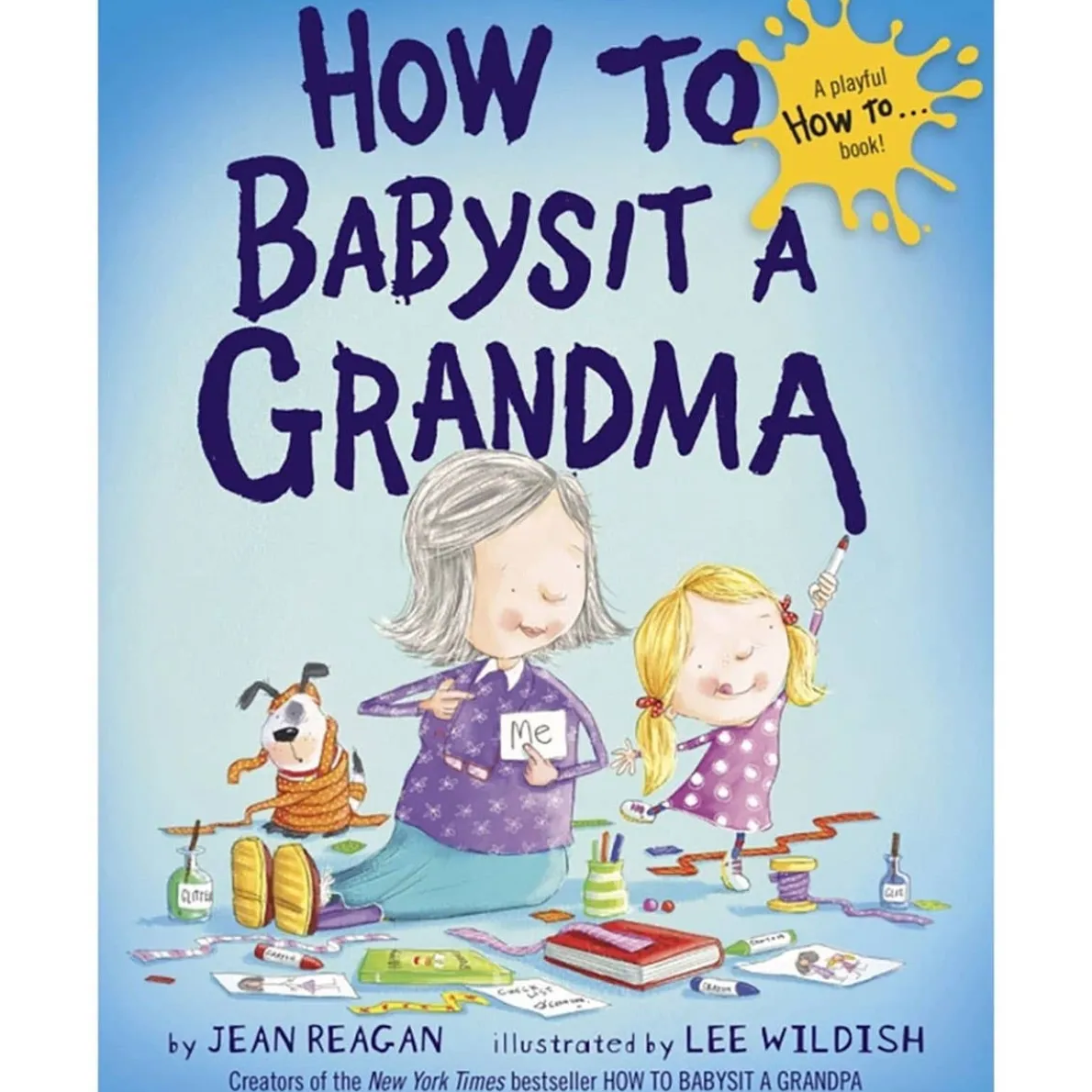 How to Babysit a Grandma