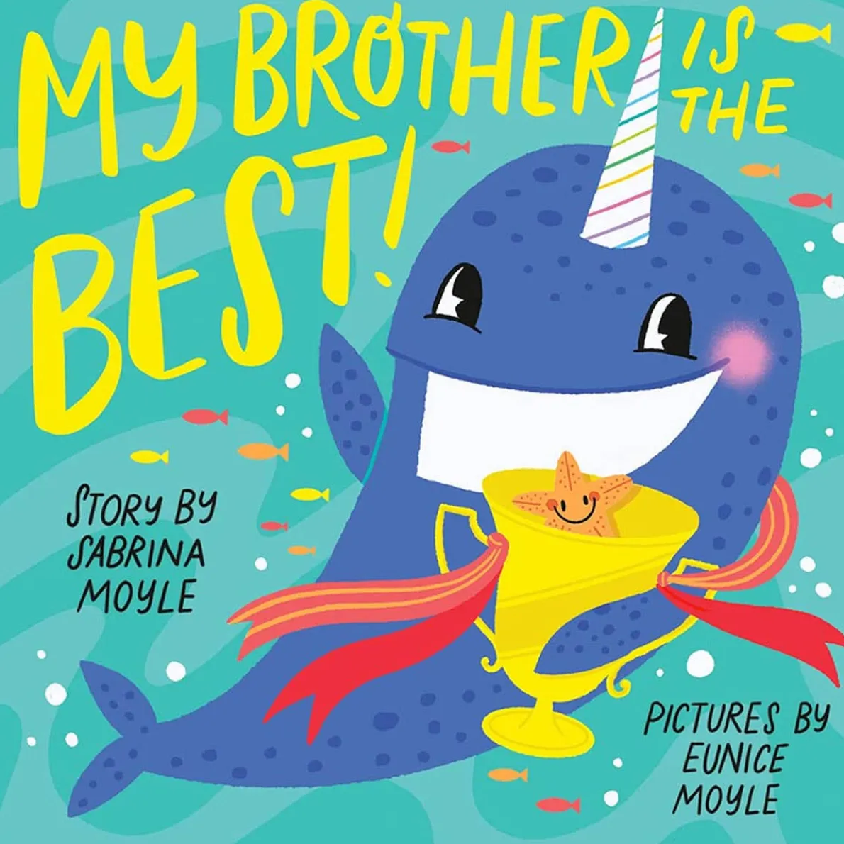 My Brother is the Best