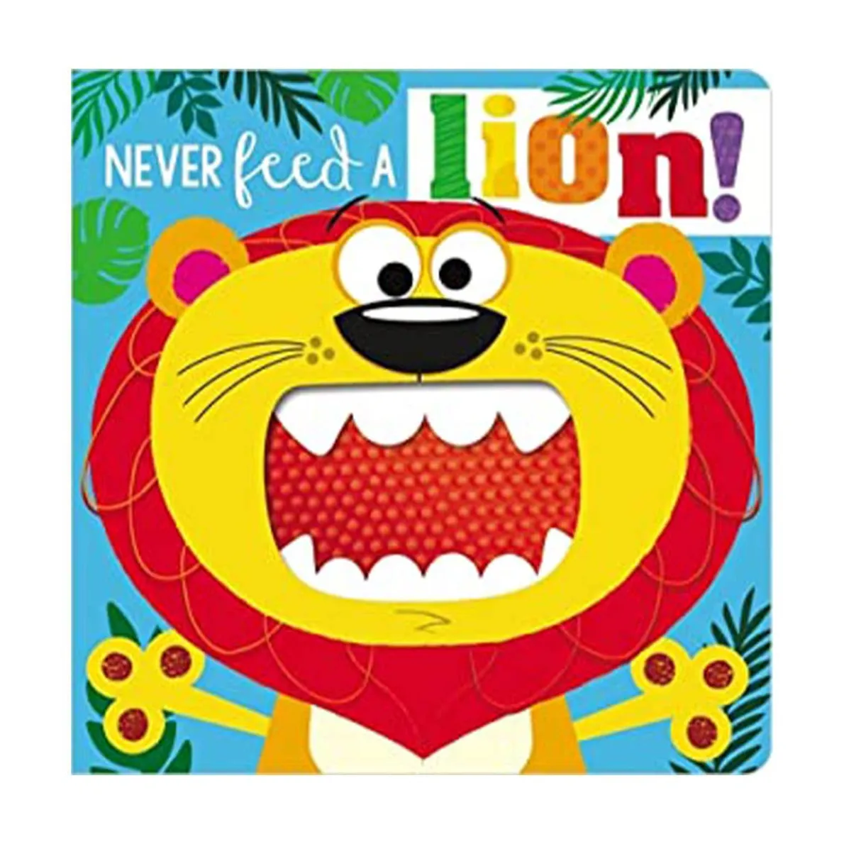 Never Feed A... Book